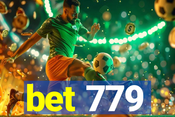 bet 779